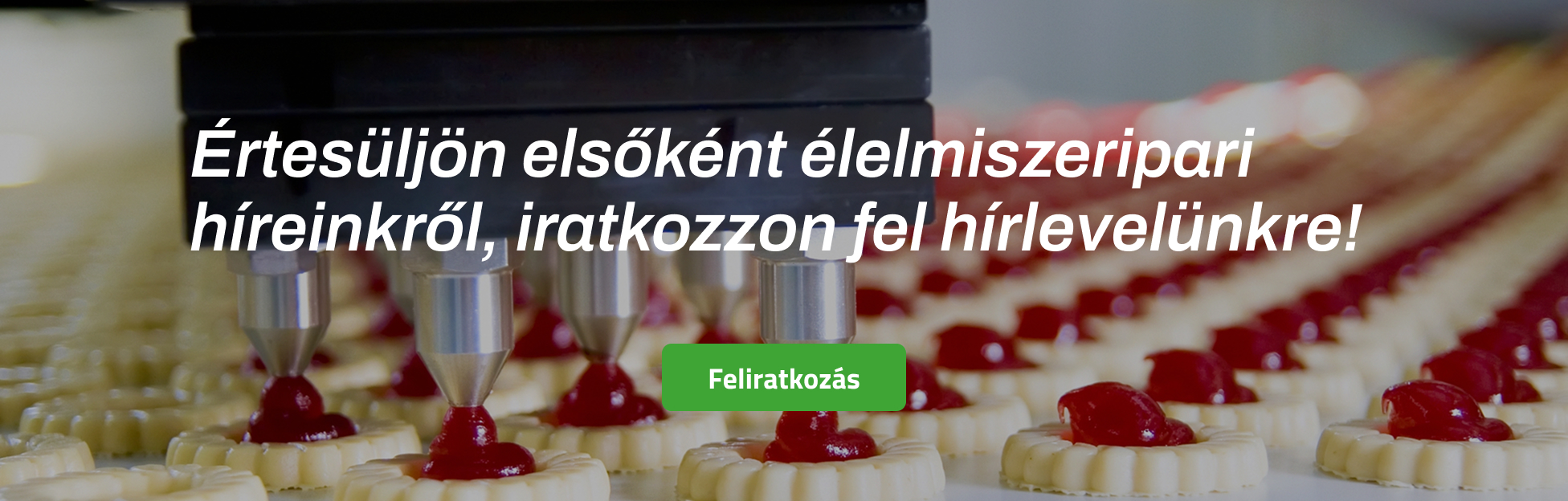 Értesüljön elsőként híreinkről, iratkozzon fel hírlevelünkre!
